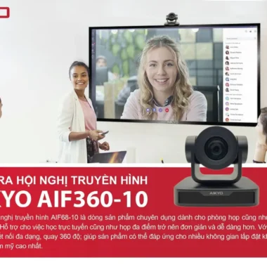 CAMERA HỘI NGHỊ TRUYỀN HÌNH AIKYO AIF360-10